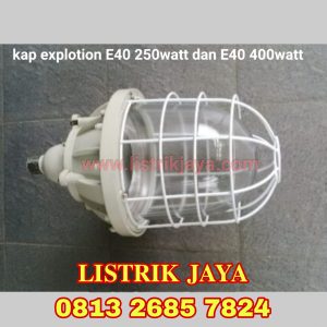 Kap Explosion Proof E40 250W – 400W
